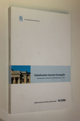 Globalisaation haasteet Euroopalle : talousneuvoston siht...
