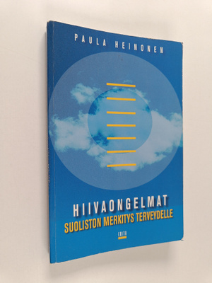 Paula Heinonen : Hiivaongelmat : suoliston merkitys terve...