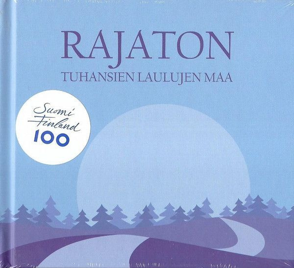 Rajaton – Tuhansien Laulujen Maa