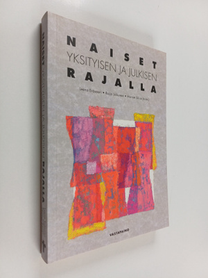 Naiset yksityisen ja julkisen rajalla