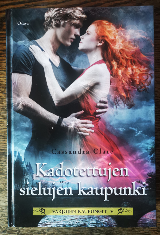 Cassandra Clare:  Kadotettujen sielujen kaupunki