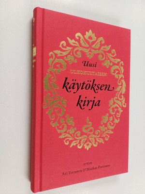 Ari Turunen : Uusi ulkokultaisen käytöksen kirja