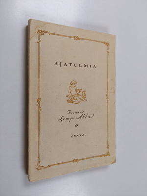 Lempi Ahla : Ajatelmia
