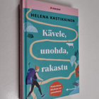 Helena Kastikainen : Kävele, unohda, rakastu - pikkukuva 1