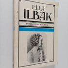 Ella Ilbak : Otsekui hirv kisendab ... : mälestusi ja toe... - pikkukuva 1