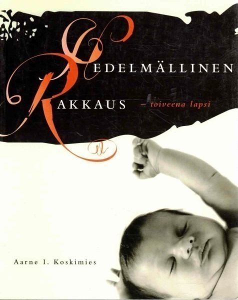 Aarne I. Koskimies: Hedelmällinen rakkaus - toiveena lapsi
