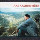 Peter von Bagh - Aki Kaurismäki elokuvaohjaaja - pikkukuva 1
