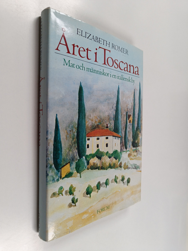 Elizabeth Romer : Året i Toscana : mat och människor i en...
