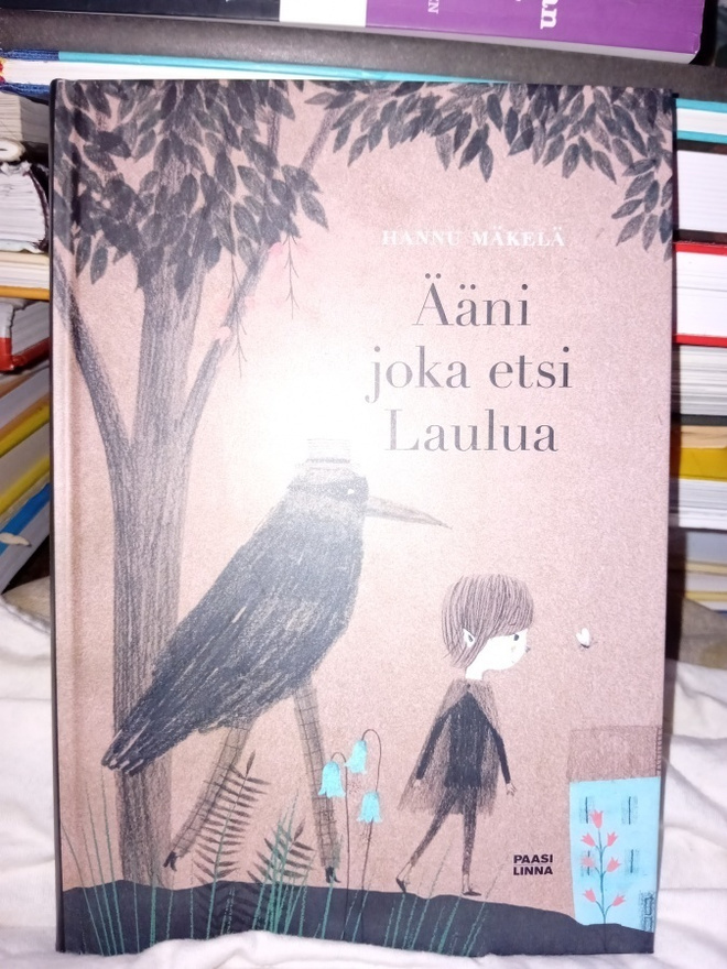 Hannu Mäkelä : Ääni joka etsi laulua ( SIS POSTIKULU )