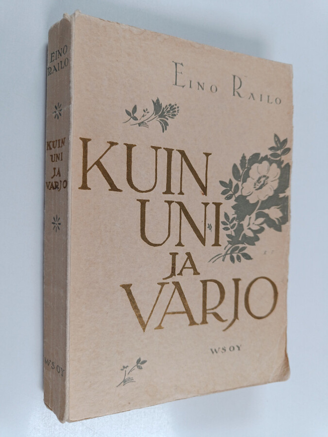 Eino Railo : Kuin uni ja varjo