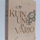 Eino Railo : Kuin uni ja varjo - pikkukuva 1