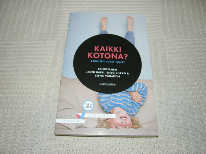 Kaikki kotona? Asumisen uudet tuulet  -nid