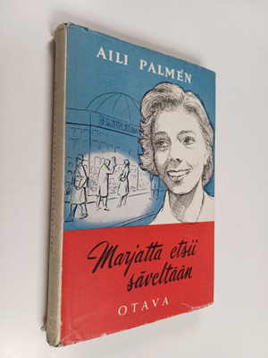 Aili Palmen : Marjatta etsii säveltään