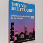 Terrence E. Deal : Yrityskulttuurit : yrityksen käyttäyty... - pikkukuva 1