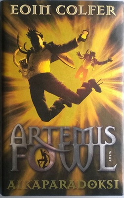 Eoin Colfer: Artemis Fowl 6 Aikaparadoksi (Sid.1p.Wsoy 2008)