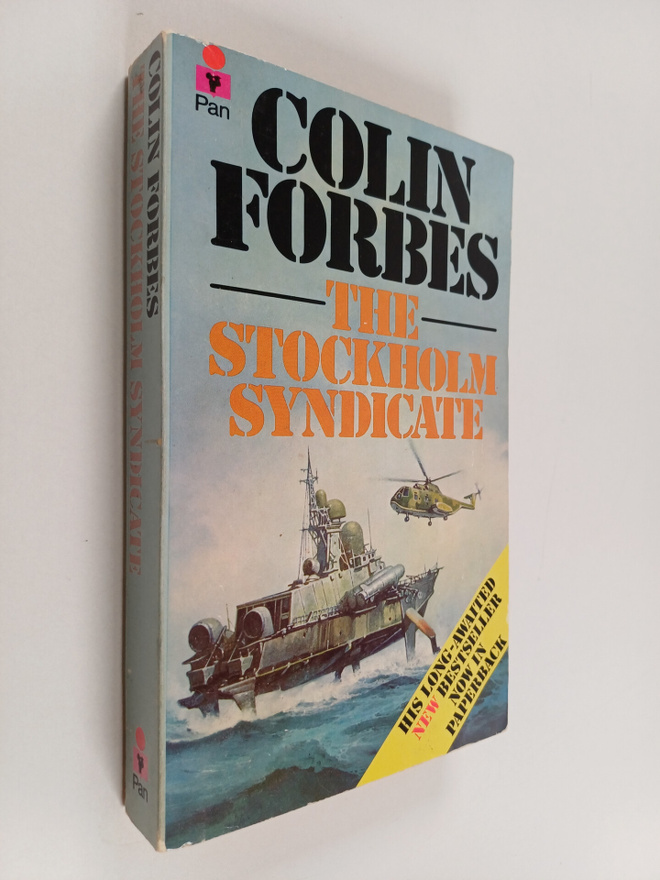 Colin Forbes : The Stockholm Syndicate