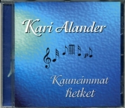 Kari Alander - Kauneimmat Hetket (CD)