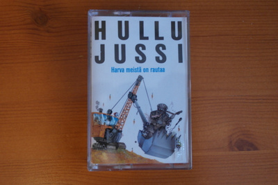 Hullu Jussi:Harva meistä on rautaa C-kasetti.Hyvä!