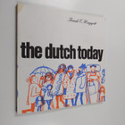 Frank E. Huggett : The dutch today - pikkukuva 1