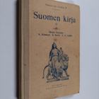 Suomen kirja 2 : Rinnakkaislukukirja ylemmän kansakoulun ... - pikkukuva 1
