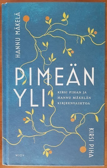 Kirsi Piha & Hannu Mäkelä: Pimeän yli