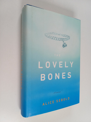 Alice Sebold : The lovely bones