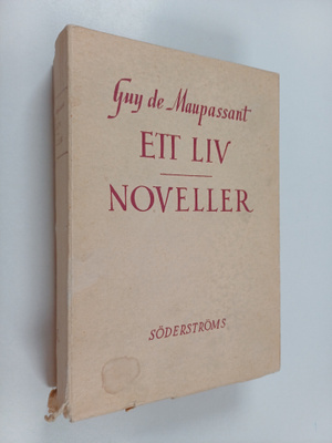 Guy de Maupassant : Ett liv