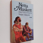 Netta Muskett : Varjot väistyvät - pikkukuva 1