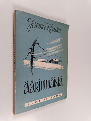 Jorma Kauko : Äärimmäisiä