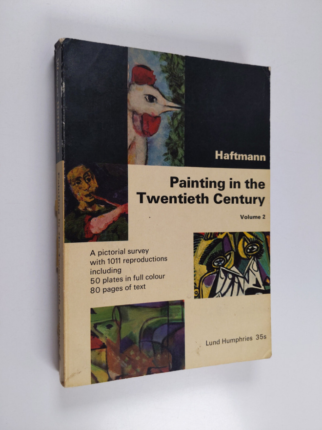 Werner Haftmann : Painting in the twentieth century, Vol. 2