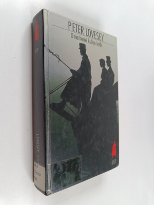 Peter Lovesey : Oma henki kullan kallis