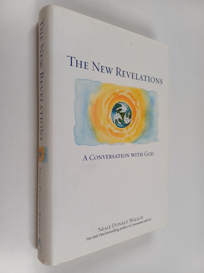 Neale Donald Walsch : The New Revelations - A Conversatio...