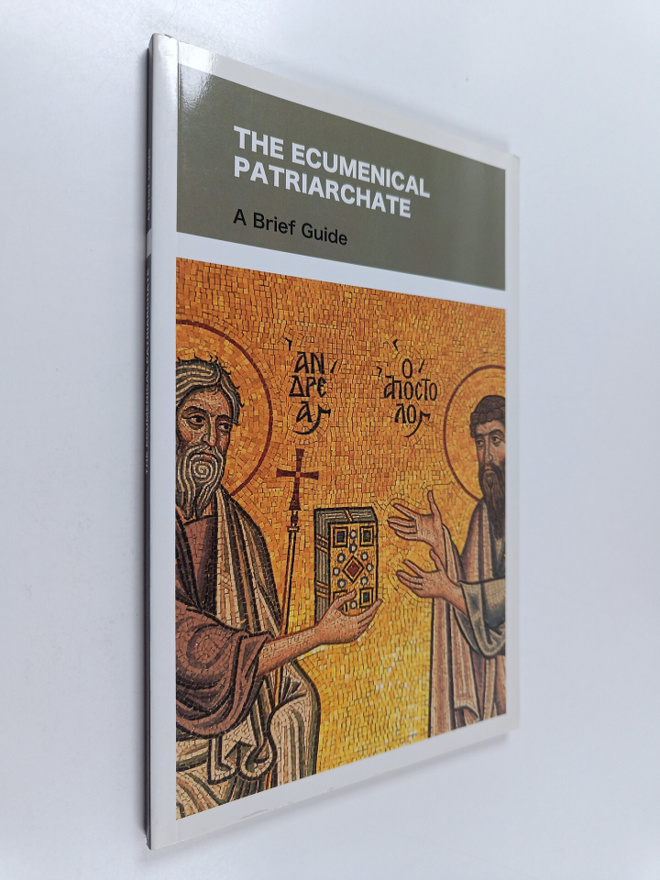 John Chryssavgis : The ecumenical patriarchate : a brief ...