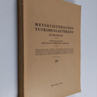 Metsätieteellisen tutkimuslaitoksen julkaisuja 19 - pikkukuva 1
