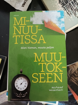 Richard Wiseman Minuutissa muutokseen