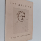Ida Aalbergin syntymän 100-vuotismuisto - pikkukuva 1