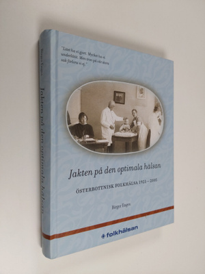 Birger Enges : Österbottnisk folkhälsa 1921-2005