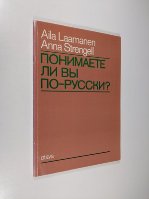 Aila Laamanen : Ponimaete li vy po-russki