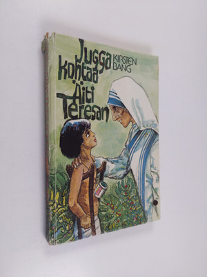 Kirsten Bang : Jugga kohtaa äiti Teresan