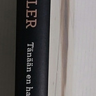 Herta Muller - Tänään en halunnut tavata itseäni - pikkukuva 2