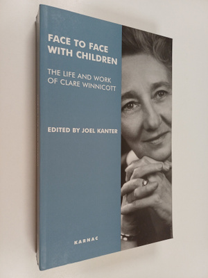Face to face with children : the life and work of Clare W...