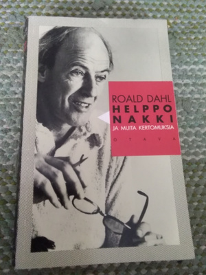 Roald Dahl: Helppo nakki ja muita kertomuksia