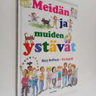Mary Hoffman : Meidän ja muiden ystävät - pikkukuva 1
