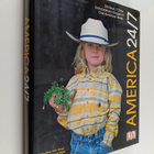 America 24/7 : 24 hours, 7 days : extraordinary images of... - pikkukuva 1