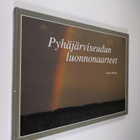 Tuomo Hurme : Pyhäjärviseudun luonnonaarteet - pikkukuva 1