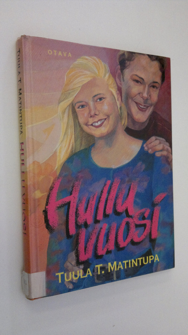 Tuula T. Matintupa : Hullu vuosi