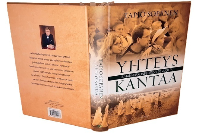 Yhteys kantaa : juhannuskonferenssi 70 vuotta