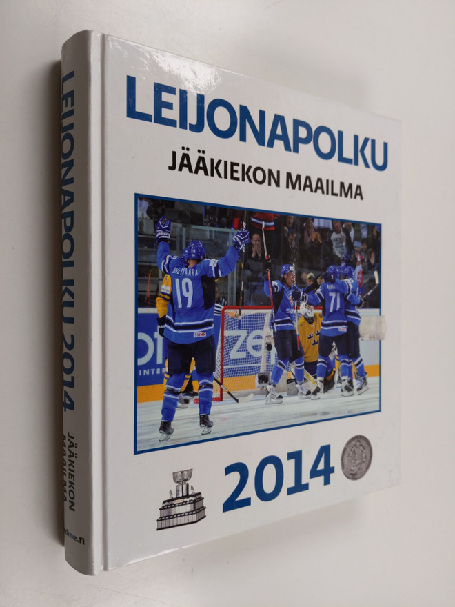 Kimmo Leinonen : Jääkiekon maailma 2014 : leijonapolku