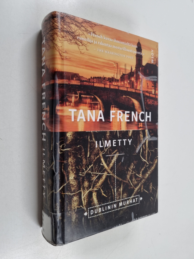 Tana French : Ilmetty