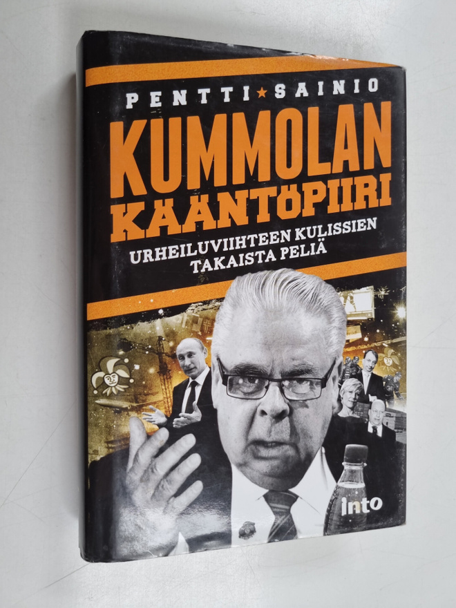 Pentti Sainio : Kummolan kääntöpiiri : urheiluviihteen ku...